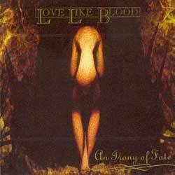 Love Like Blood : An Irony of Fate